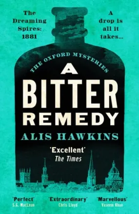 A Bitter Remedy : A totally compelling historical mystery by Alis Hawkins