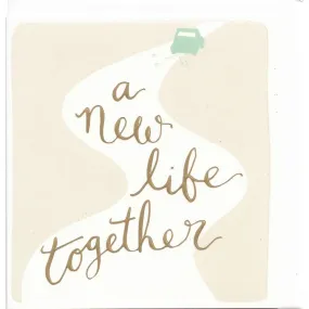 A New Life Together